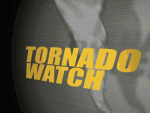 Tornado Watch